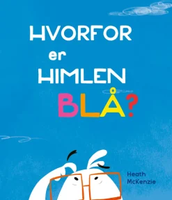 New Hvorfor er himlen blå? Børn Børnebøger
